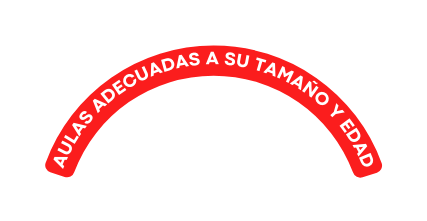 AULAS ADECUADAS A SU TAMAÑO Y EDAD